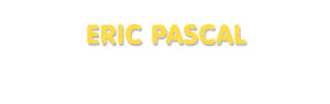 Der Vorname Eric Pascal